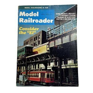 Model Railroader Magazine Back Issue u April 1976 Vol 43 No 4 Scenic Railways